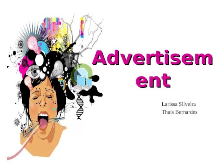 Which of the following is a true statement about advertising